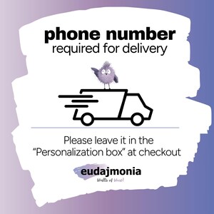 May include: A graphic with text that reads "phone number required for delivery." A cartoon bird sits atop a delivery truck illustration. The text "Please leave it in the 'Personalization box' at checkout" is also included.