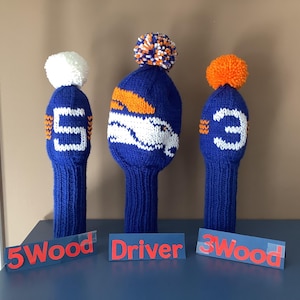 Hand Knit Golf Club Covers - 5 Wood, Driver, 3 Wood Set - Broncos
