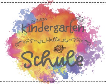 Sublimation SVG "Bye Kindergarten, Hello School"