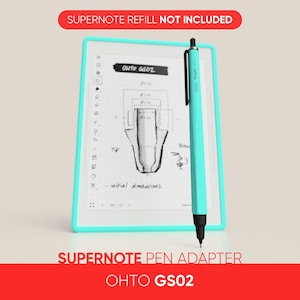 May include: A teal Supernote pen adapter with a black pen and a Supernote tablet. The tablet displays a technical drawing. The text "SUPERNOTE REFILL NOT INCLUDED" is at the top, and "SUPERNOTE PEN ADAPTER" and "OHTO GS02" are at the bottom.