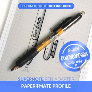 May include: A black and gold Paper Mate Profile pen adapter for Supernote, resting on a grid-lined paper. The pen has a black grip and a clear barrel with yellow ink. Text includes "Paper Mate," "Profile," and "Digital Downloadable files only."