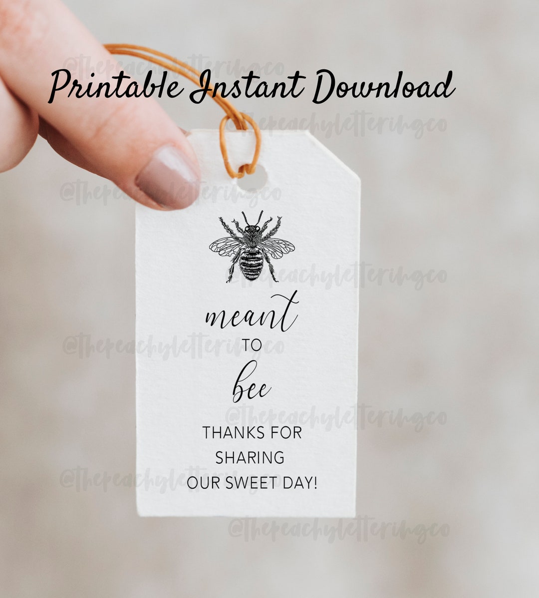 Meant to Bee Printable Instant Download Gift Tags DIY Wedding Favor ...