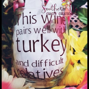 This Wine Pairs Well With Turkey and Difficult Relatives Wine Glass