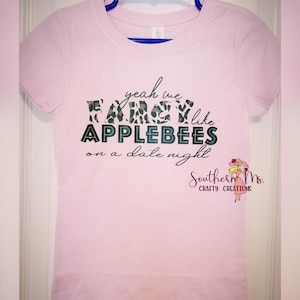 Fancy Like Applebees on a Datenight   * YOUTH