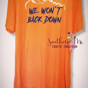 We Won&#39;t Back Down * Gators Football Tee or Tank