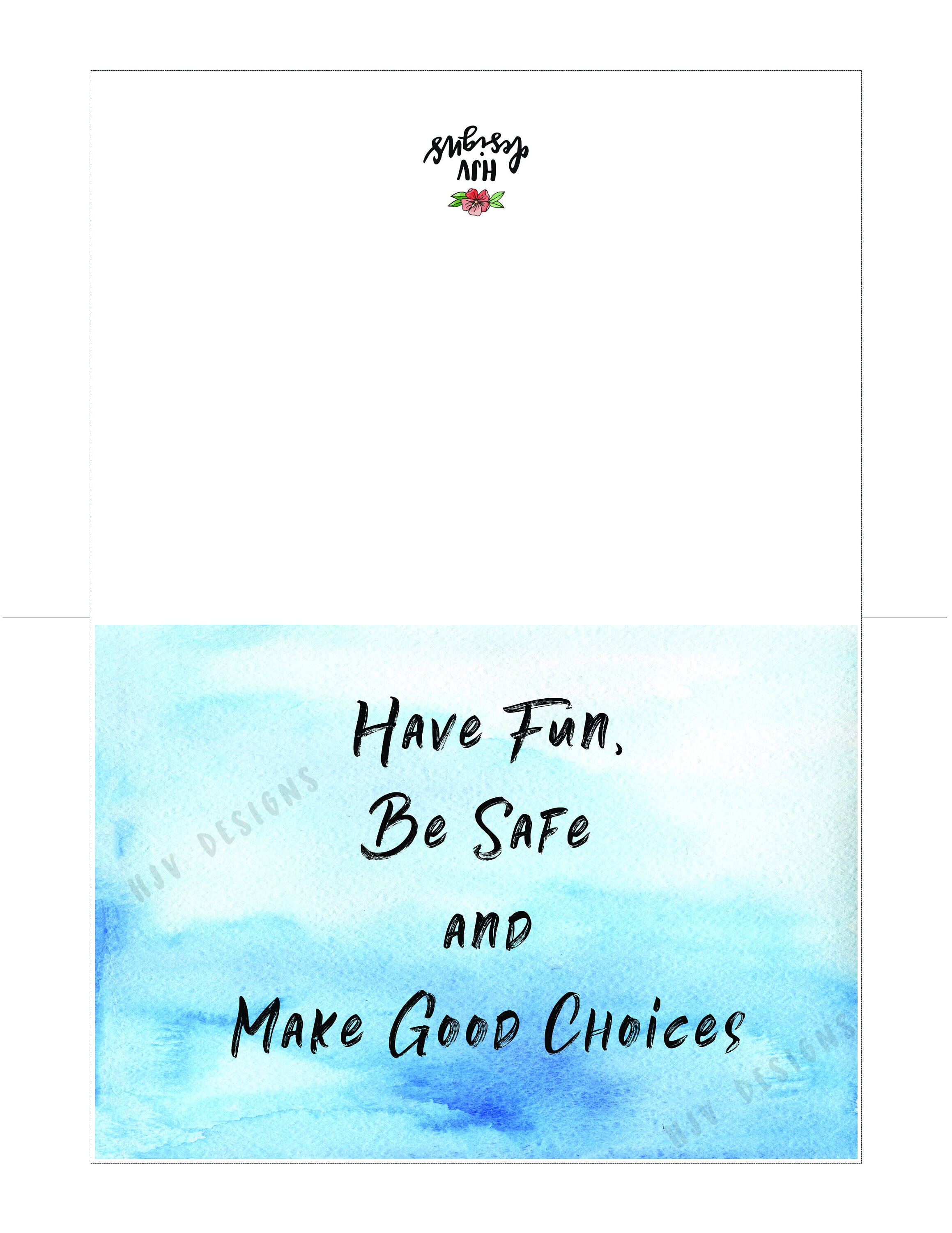 Have Fun Be Safe and Make Good Choices Printable Card | Etsy