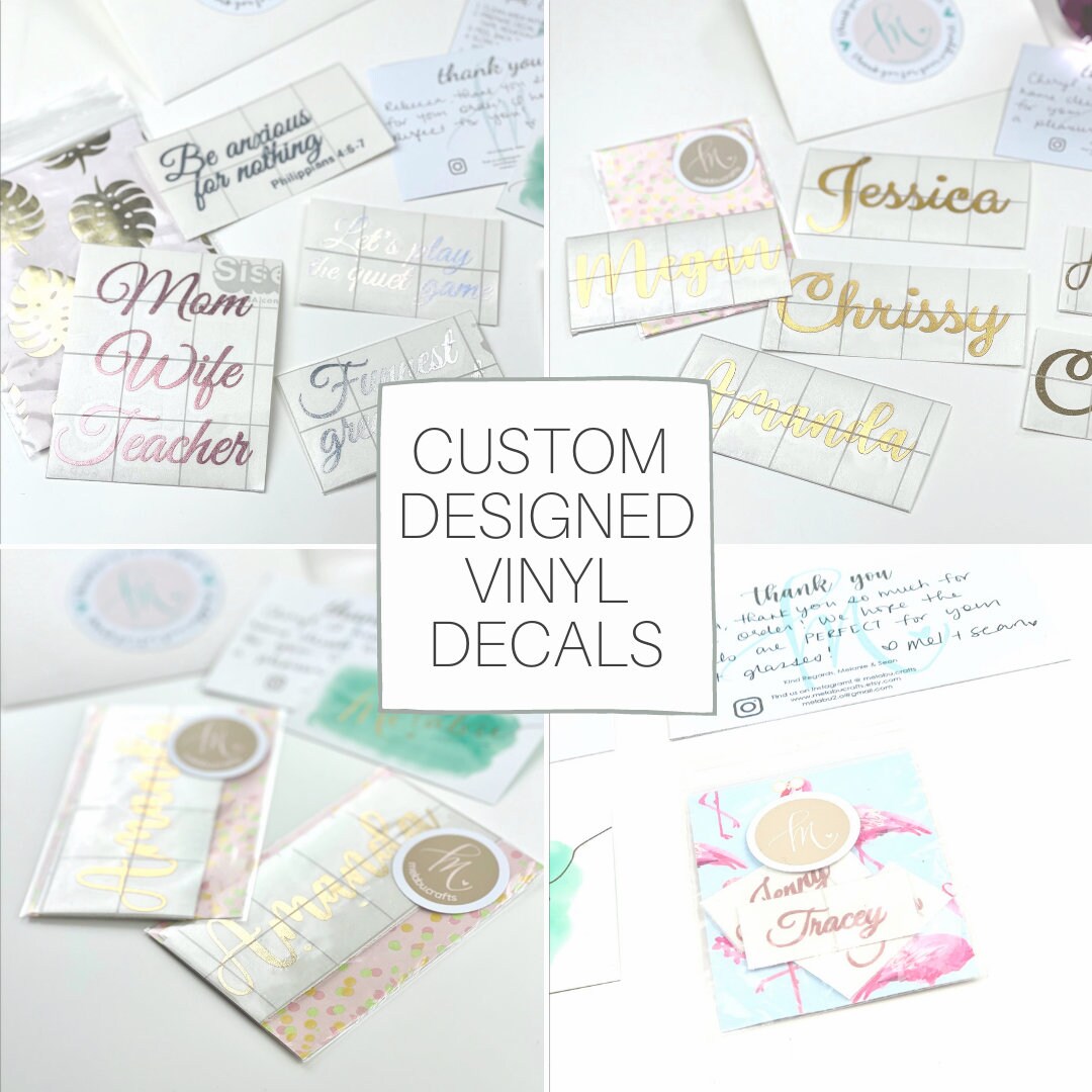 Custom Designed Vinyl Decal - Decal Only - Name - Words - Letters