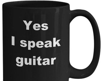 Free Shipping: Yes i speak guitar - guitarist mug - guitarist gifts - gifts for guitarists