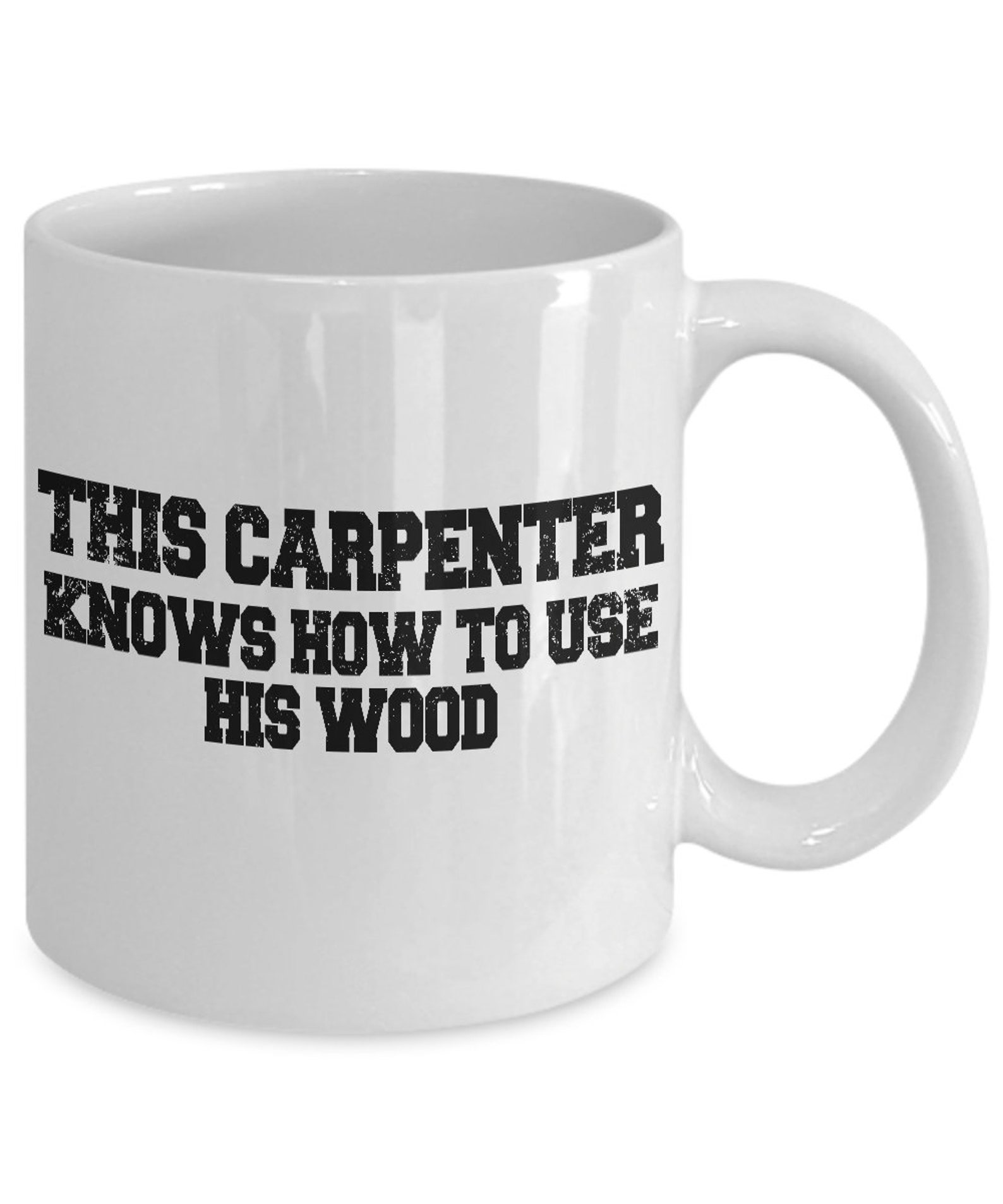 Free Shipping Carpenter Mug Carpenter Coffee Mug Etsy