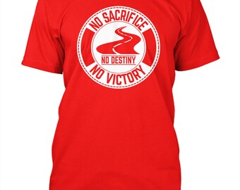 Inspirational T-Shirt: No Sacrifice No Victory