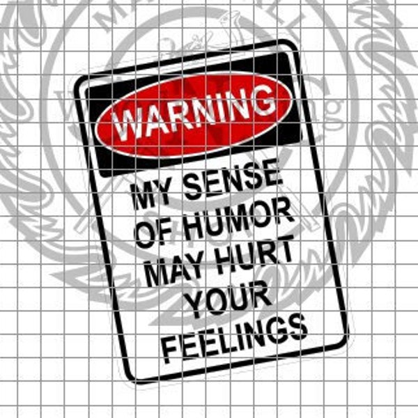 Warning - Sense of Humor svg/dxf