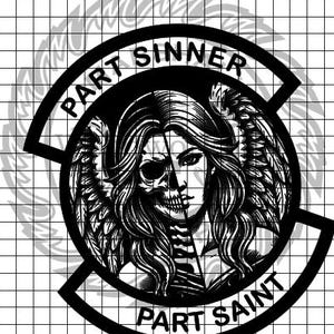 May include: Black and white graphic of a woman's face, half skull and half human, with angel wings. The text "PART SINNER" and "PART SAINT" are in a circular design around the image.