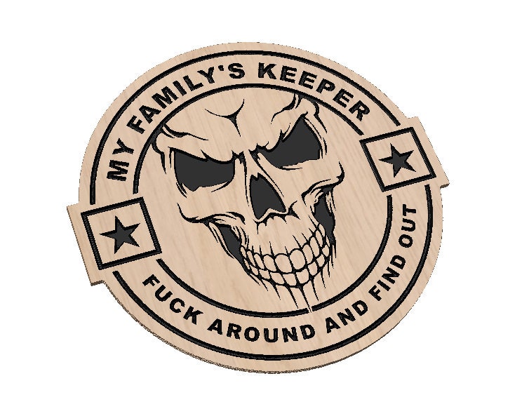 FAAFO My Family's Keeper Svg/dxf Etsy