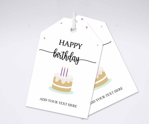 Editable Happy Birthday Tags, Happy Birthday Cake Tags, Printable Birthday  Gift Tags, Custom Gift Tag Labels 