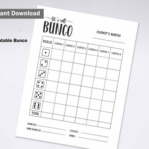 May include: A printable Bunco score sheet with the text "let's roll BUNCO" at the top. The sheet includes spaces for rolls, game numbers, and player's name. Dice images are on the left side. The words "Instant Download" and "Printable Bunco" are also visible.