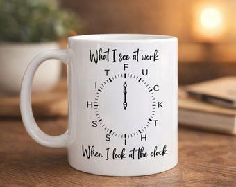 Grappige kantoorkoffiemok, What I See at Work klokbeker, sarcastisch cadeau collega, mok onbeleefd werkhumor