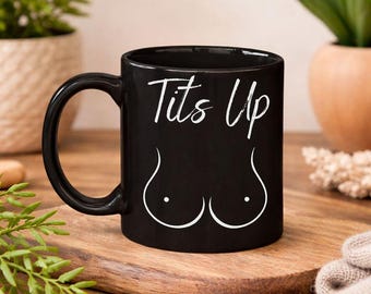 Tieten omhoog koffiemok voor vrouwen, grappig sarcastisch citaat mok, pittige keramische beker, brutale verjaardagscadeau voor haar, snarky beste vriend cadeau