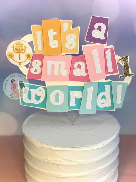 It's a Small World Cake Topper, It's a Small World Birthday Party, Disneyland Birthday Cake Topper, Disney Party Decor