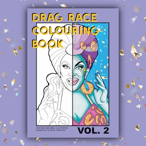 Drag Race A4 Colouring Book Volume 2! Drag Queen, LGBT Colouring Book, High Quality and Hand Drawn!