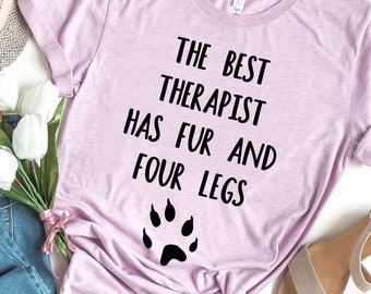 The Best Therapist is a Ferret, Ferret Shirt, Ferret Gift, Pet Lover, Weasel Mom, Fur Baby, Animal Lover, Gifts for Friends, Gifts for Her,