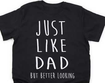 Igual ao papai, mas com uma aparência melhor Camiseta engraçada para meninos Camiseta engraçada para meninos Camisetas engraçadas para crianças para meninos Camisetas para crianças Presente engraçado para crianças