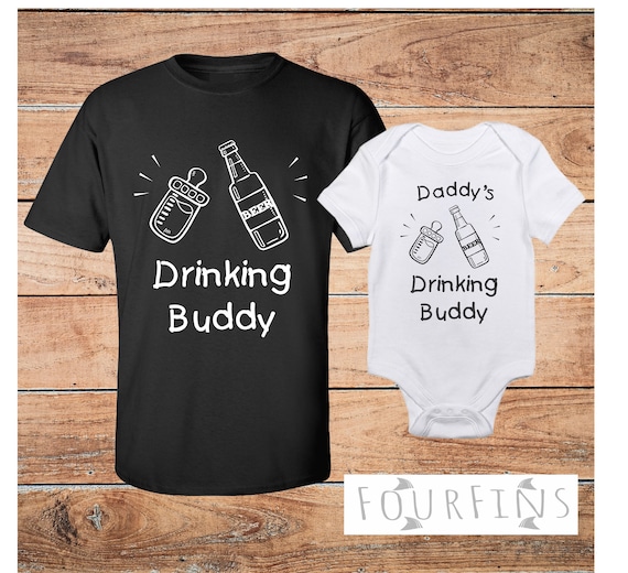 Drinking Buddy Shirt Father and Son Matching Shirts Daddy and Baby Boy Outfits Dad and Me Tshirts Daddy and Me Matching Shirt and Onesie Etsy UK