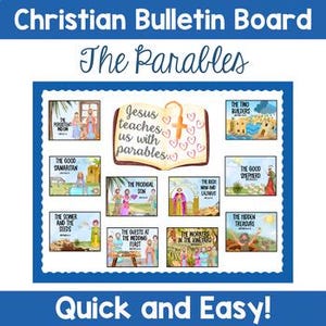 May include: A Christian bulletin board with the title "The Parables" features illustrations of biblical parables. The central image is an open book with the text "Jesus teaches us with parables." Additional text reads "Quick and Easy!"