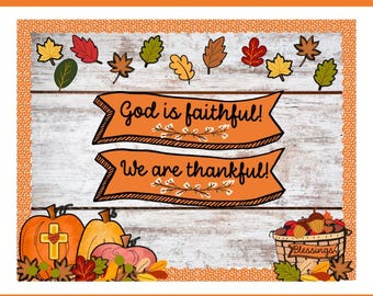 Christian Fall & Thanksgiving Bulletin Board Set: God Is Faithful