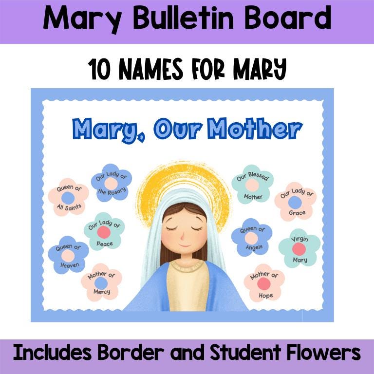 Mary, Our Mother Catholic Bulletin Board: Names of Mary-May Bulletin Board