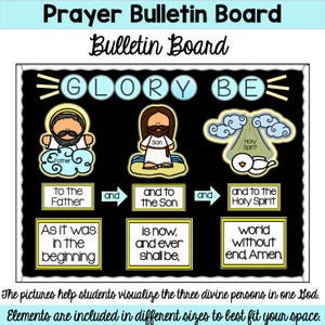 May include: A black bulletin board with the words "Prayer Bulletin Board" and "Bulletin Board" at the top. The board features illustrations of the Father, Son, and Holy Spirit, with text that reads "Glory Be". Additional text includes "As it was in the beginning" and "world without end Amen."