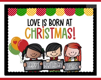 Advent and Christmas Bulletin Board: Happy Birthday Jesus!