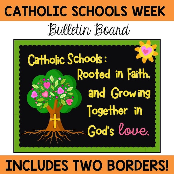 Catholic Schools Week Bulletin Board-CSW- Rooted in Faith