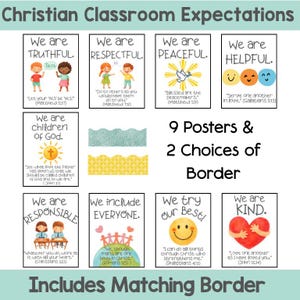 May include: A set of nine Christian classroom expectation posters featuring illustrations and Bible verses, including phrases like We are Truthful, Respectful, Peaceful, Helpful, Children of God, Responsible, Include Everyone, Try our Best, and Kind.