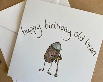 Divertida tarjeta de cumpleaños de "Old Bean" (12,5 x 12,5 cm)