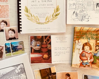 Little House in the Big Woods Art & Baking Novel Study Guide