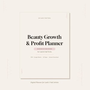 Puede incluir: Un planificador digital titulado "Beauty Growth & Profit Planner" para técnicos de pestañas y uñas. La portada es blanca con texto en una fuente oscura y elegante. El texto adicional incluye "Business Success System" y "PDF Google Sheets 32 Pages Instant Download."