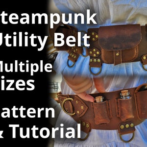 Steampunk Belt PDF Pattern Tutorial - DIY Leather Utility Belt - Medieval Ranger Belt Perfect for comiccon costume, renfaire cosplay, or D&D
