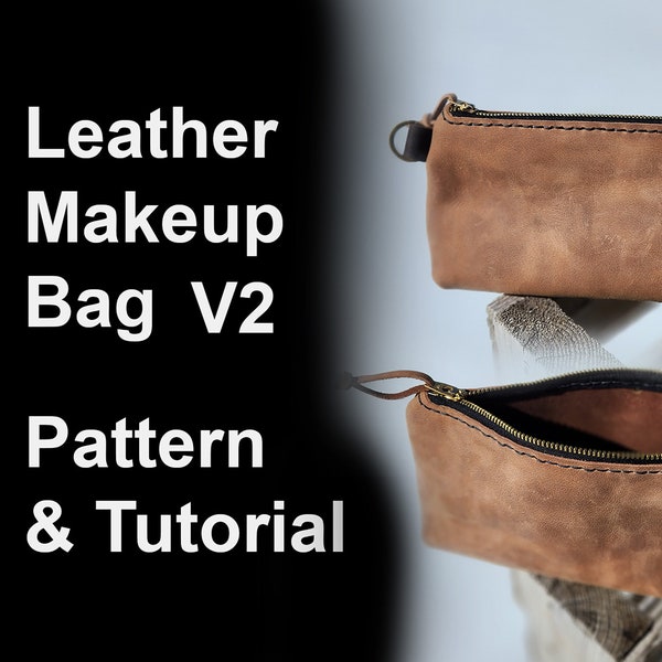 Leather Makeup Bag Pattern V2 - DIY Leather Pattern Version 2 - PDF Download - Small Leather Bag with Video Tutorial