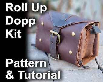Roll-Up Dopp Kit Leather Pattern Tutorial - Leather Roll Up Bag PDF pattern - Toiletry Bag pattern, Dopp Kit pattern, Traveler's Dopp Kit