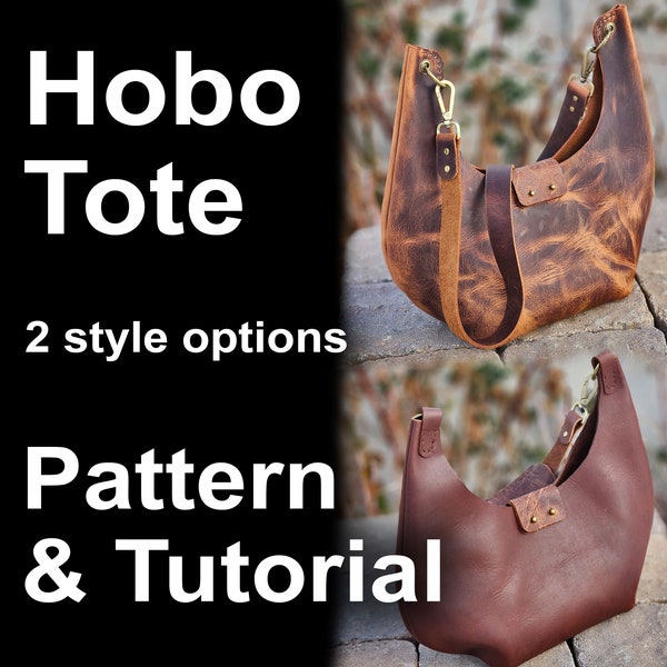 Leather Hobo Tote Pattern - 2 versions - DIY Leather Slouch Purse Pattern - PDF Download - Leather Hobo Tote Bag with Video Tutorial