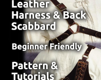 Leather Harness with Back Scabbard for Sword - Simple and Beginner Friendly - DIY PDF Leather Pattern and Video Tutorial - Cosplay LARP