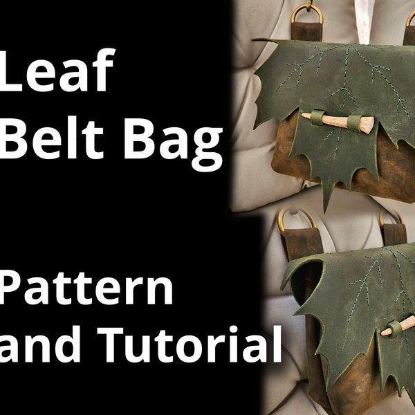 Maple Leaf Belt Bag Pattern Tutorial - Hip Bag - Fairy Bag, Druid Bag, Perfect for comiccon costume, renfaire cosplay, or D&D