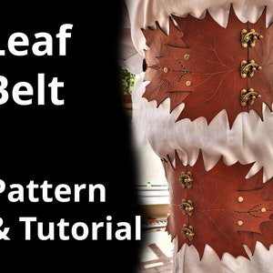 Leaf Belt Pattern Tutorial - DIY PDF pattern video tutorial - Fairy Belt, Druid Belt, Perfect for comiccon costume, renfaire cosplay or D&D