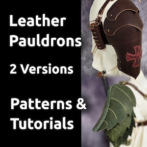 Leather Pauldrons Shoulder Armor 2 pack Templar Knight and Fairy Armor- Two DIY PDF Patterns and Video Tutorial - Cosplay LARP