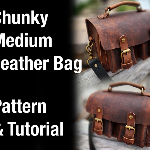 Chunky Leather Bag Pattern - DIY Medium Camera Bag Pattern - PDF Download - Leather Satchel - Leather Purse with Video Tutorial