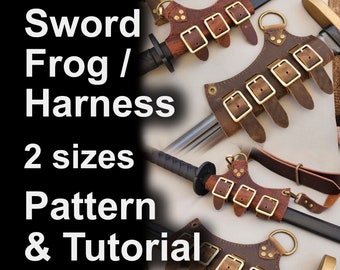 Medieval Fantasy Leather Sword Frog - DIY PDF Pattern Tutorial - Sword Harness / Holder Perfect for comiccon, LARP, costume, cosplay, or D&D