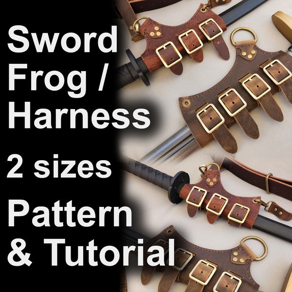 Medieval Fantasy Leather Sword Frog - DIY PDF Pattern Tutorial - Sword Harness / Holder Perfect for comiccon, LARP, costume, cosplay, or D&D