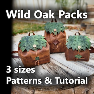 May include: Three brown leather backpacks with green leaf-shaped accents and wooden buttons. The backpacks are displayed on a wooden surface. The text "Wild Oak Packs", "3 sizes", and "Patterns & Tutorial" is visible.