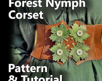 Forest Nymph Corset Belt Pattern | Fairy Leaf Leather Corset DIY | Fantasy PDF Pattern for Fairy, Druid, Elf, LARP & Renaissance Faire