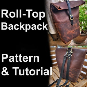 Roll Top Backpack Pattern - DIY Roll-Top Leather Bag Pattern - PDF Download - Leather Bag or Backpack with Video Tutorial